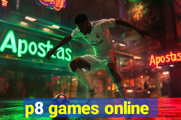 p8 games online